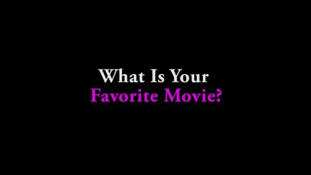 Star: What Is Your Favorite Movie?