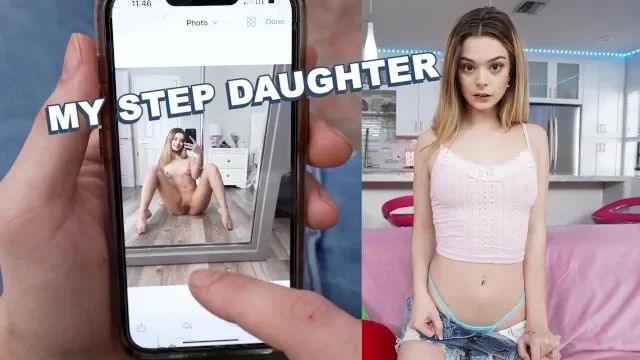 Your 18yo Stepdaughter Molly Little Accidentally Sent You Nudes, now What?