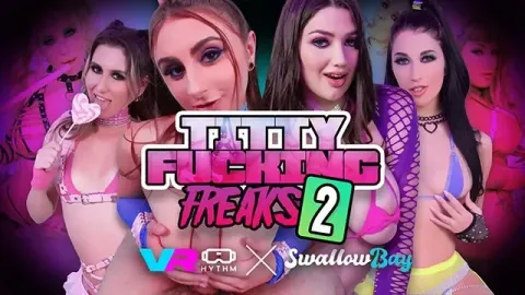 Vrhythm X Swallowbay - Titty Fucking Freaks 2